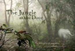 Joan Myres - Jungle at the Door: A Glimpse of Wild India - 9781938086069 - V9781938086069