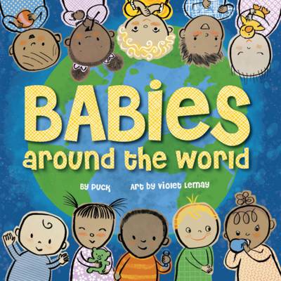 Puck - Babies Around the World - 9781938093876 - V9781938093876