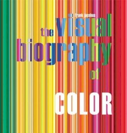 Frank Jacobus  - Visual Biography of Color - 9781939621351 - V9781939621351