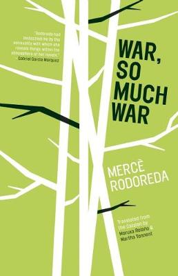 Merce Rodoreda - War, So Much War - 9781940953229 - V9781940953229