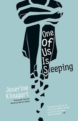 Josefine Klougart - One of Us Is Sleeping - 9781940953373 - V9781940953373