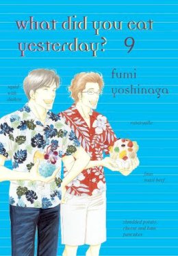 Fumi Yoshinaga, Fumi, Lbgt Manga - What Did You Eat Yesterday?, Volume 9 - 9781941220504 - V9781941220504