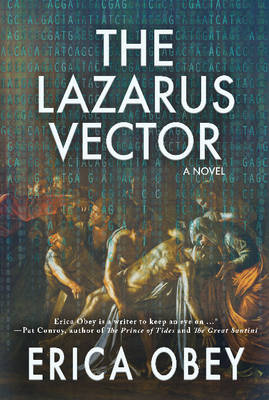 Erica Obey - The Lazarus Vector: A Novel - 9781943075225 - V9781943075225