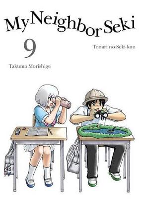 Takuma Morishige - My Neighbor Seki 9 - 9781945054013 - V9781945054013