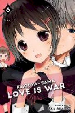 Aka Akasaka - Kaguya-sama: Love Is War, Vol. 6 - 9781974701384 - 9781974701384