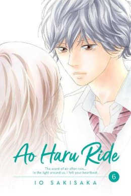 Io Sakisaka - Ao Haru Ride, Vol. 6 - 9781974702701 - 9781974702701