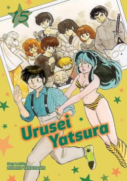 Rumiko Takahashi - Urusei Yatsura, Vol. 15 - 9781974703562 - 9781974703562