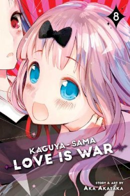 Aka Akasaka - Kaguya-sama: Love Is War, Vol. 8 - 9781974704408 - 9781974704408