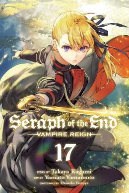 Takaya Kagami - Seraph of the End, Vol. 17: Vampire Reign - 9781974707812 - 9781974707812