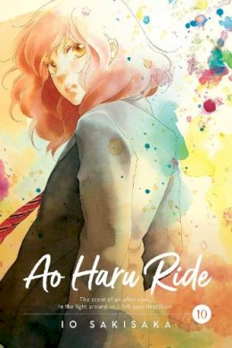 Io Sakisaka - Ao Haru Ride, Vol. 10 - 9781974708208 - 9781974708208