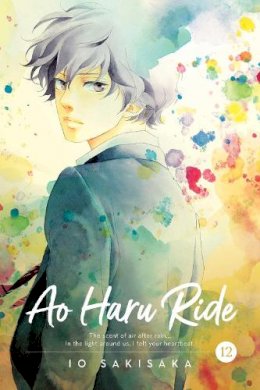 Io Sakisaka - Ao Haru Ride, Vol. 12 - 9781974708222 - 9781974708222