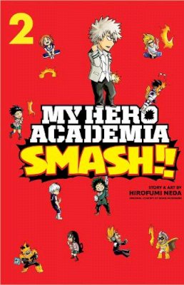 Hirofumi Neda - My Hero Academia: Smash!!, Vol. 2 - 9781974708673 - 9781974708673