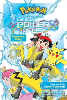 Kemon Kawamoto - Pokémon the Movie: The Power of Us--Zeraora´s Story - 9781974708741 - 9781974708741