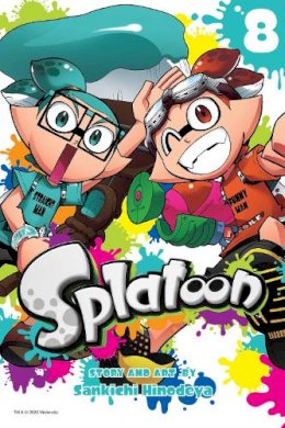 Sankichi Hinodeya - Splatoon, Vol. 8 (Volume 8) - 9781974709236 - 9781974709236