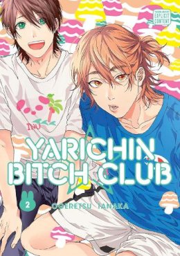 Ogeretsu Tanaka - Yarichin Bitch Club, Vol. 2 - 9781974709298 - 9781974709298