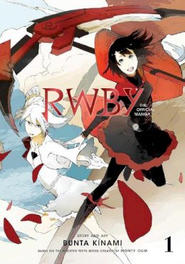 Bunta Kinami - RWBY: The Official Manga, Vol. 1: The Beacon Arc - 9781974710096 - 9781974710096