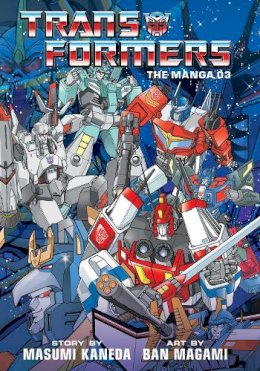 Masumi Kaneda - Transformers: The Manga, Vol. 3 - 9781974711789 - 9781974711789