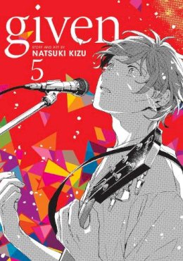 Natsuki Kizu - Given, Vol. 5 - 9781974711864 - 9781974711864