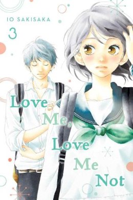 Io Sakisaka - Love Me, Love Me Not 2: Volume 3 - 9781974713110 - 9781974713110