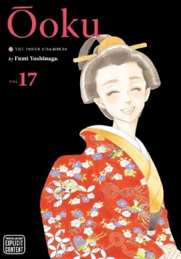 Fumi Yoshinaga - Ôoku: The Inner Chambers, Vol. 17 - 9781974714889 - 9781974714889