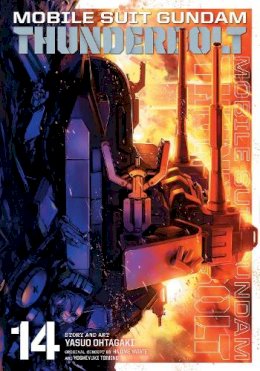 Yasuo Ohtagaki - Mobile Suit Gundam Thunderbolt 14: Volume 14 - 9781974715329 - 9781974715329