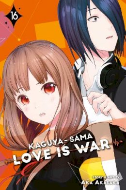 Aka Akasaka - Kaguya-sama: Love Is War, Vol. 16 - 9781974717101 - 9781974717101