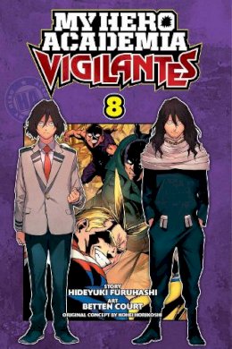 Hideyuki Furuhashi - My Hero Academia: Vigilantes, Vol. 8 - 9781974717637 - 9781974717637