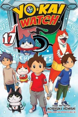 Noriyuki Konishi - YO-KAI WATCH, Vol. 17: Volume 17 - 9781974718818 - 9781974718818