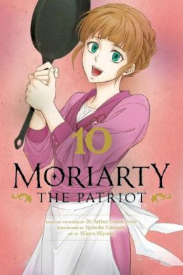 Ryosuke Takeuchi - Moriarty the Patriot, Vol. 10: Volume 10 - 9781974720897 - 9781974720897