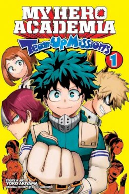 Yoko Akiyama - My Hero Academia: Team-Up Missions, Vol. 1 - 9781974721559 - 9781974721559