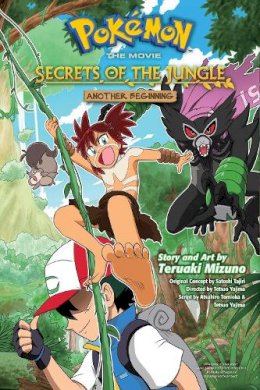 Teruaki Mizuno - Pokémon the Movie: Secrets of the Jungle—Another Beginning - 9781974728442 - 9781974728442