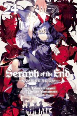 Takaya Kagami - Seraph of the End, Vol. 24: Vampire Reign - 9781974729012 - 9781974729012