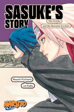 Jun Esaka - Naruto: Sasuke´s Story—The Uchiha and the Heavenly Stardust - 9781974732586 - 9781974732586