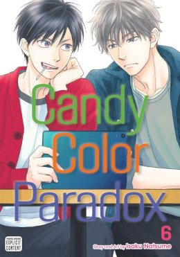 Isaku Natsume - Candy Color Paradox, Vol. 6 - 9781974734467 - 9781974734467