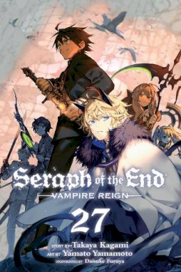 Takaya Kagami - Seraph of the End, Vol. 27: Vampire Reign - 9781974738632 - 9781974738632