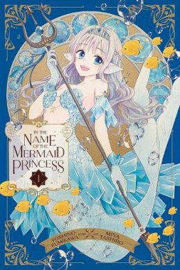 Yoshino  Fumikawa - Mermaid Princess Vol 1 Pa - 9781974742738 - 9781974742738