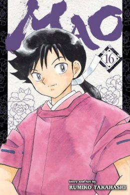 Rumiko Takahashi - Mao, Vol. 16 - 9781974743650 - 9781974743650