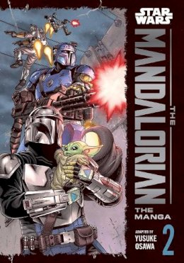 Yusuke  Osawa - Star Wars: The Mandalorian: The Manga, Vol. 2 - 9781974746897 - 9781974746897