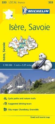 Michelin - Michelin FRANCE: Isère, Savoie Map 333 (Maps/Local (Michelin)) - 9782067210554 - V9782067210554