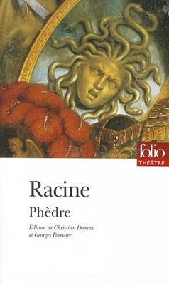 Jean Baptiste Racine - Phedre (Folio Theatre) - 9782070387632 - V9782070387632