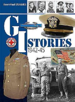 Henry-Paul Enjames - GI Stories: 1942-1945 - 9782352503989 - V9782352503989