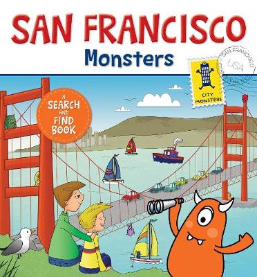 Carine Laforest - San Francisco Monsters: A Search-and-Find Book (City Monsters) - 9782924734032 - V9782924734032