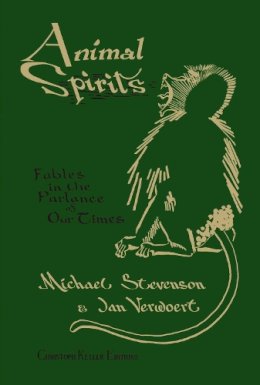 Stevenson, Michael, Verwoert, Jan - Michael Stevenson & Jan Verwoert: Animal Spirits - 9783037641378 - V9783037641378