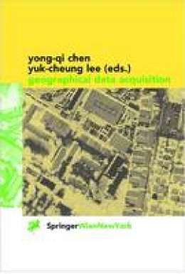 Yong-Qi Chen (Ed.) - Geographical Data Acquisition - 9783211834725 - V9783211834725