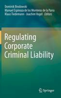 Brodowski  Dominik - Regulating Corporate Criminal Liability - 9783319059921 - V9783319059921