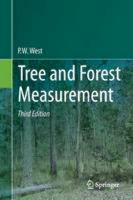 P. W. West - Tree and Forest Measurement - 9783319147079 - V9783319147079