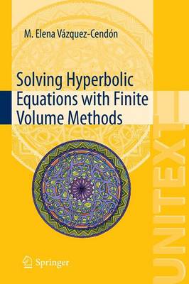 M. Elena Vazquez-Cendon - Solving Hyperbolic Equations with Finite Volume Methods - 9783319147833 - V9783319147833