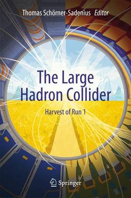 Thomas Schorner-Sadenius (Ed.) - The Large Hadron Collider: Harvest of Run 1 - 9783319150000 - V9783319150000