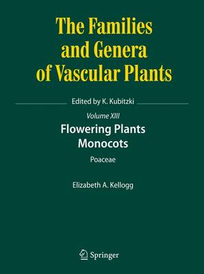 Elizabeth A. Kellogg - Flowering Plants. Monocots: Poaceae - 9783319153315 - V9783319153315