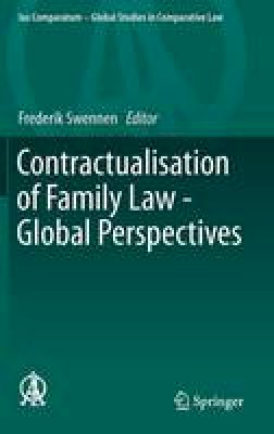 Frederik Swennen (Ed.) - Contractualisation of Family Law - Global Perspectives - 9783319172286 - V9783319172286
